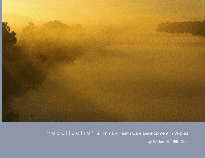 Recollections: Primary Health Care Development in Virginia