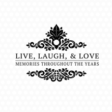 Live, Laugh, & Love