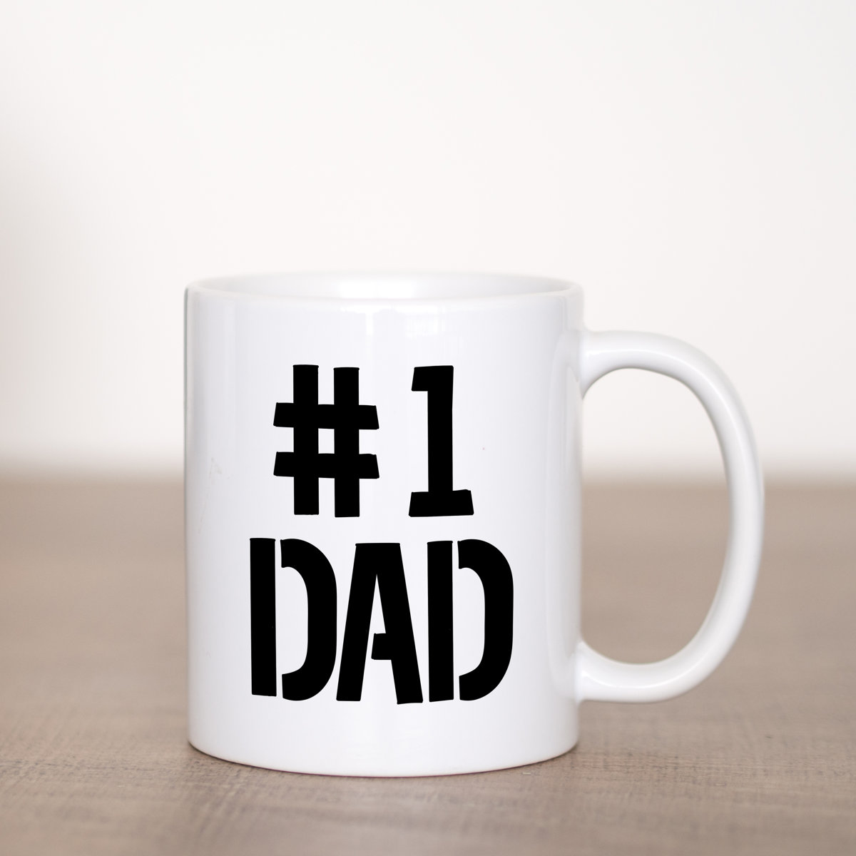 Father's Day Coffee Mug - #1 Dad Template