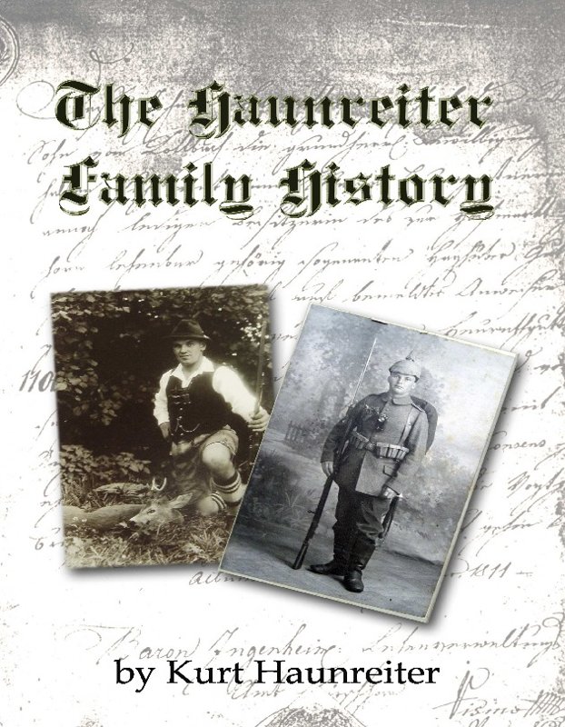 Haunreiter Family History 3rd Edition Photo Book