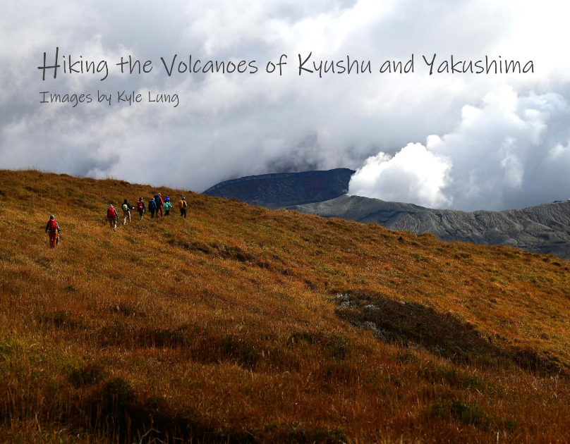 Hiking the Volcanoes of Kyushu and Yakushima