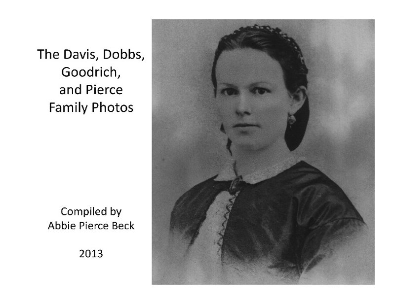 Davis, Dobbs, Pierce, Goodrich family photos