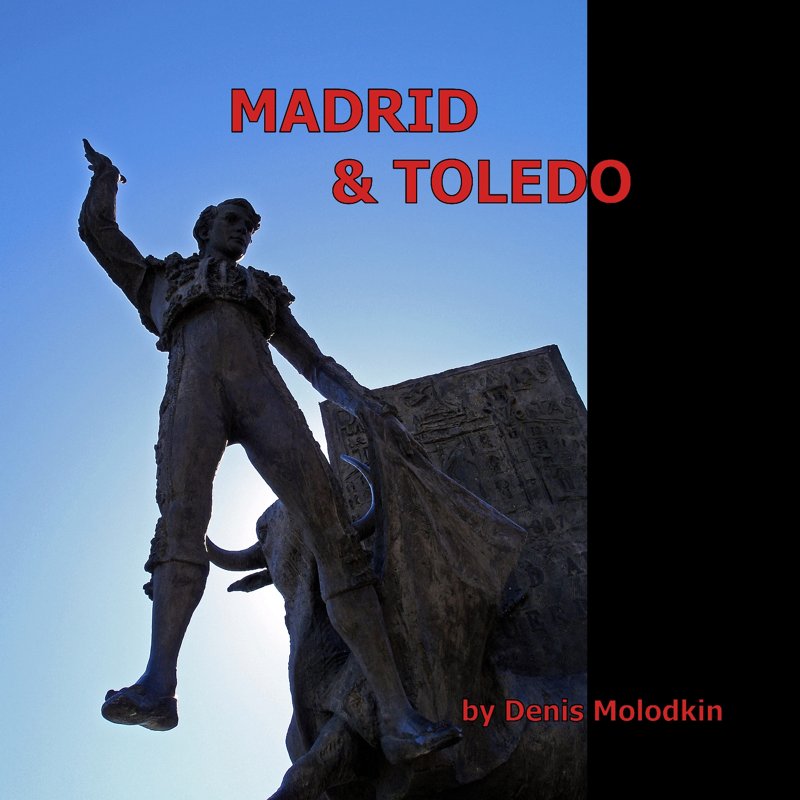MADRID & TOLEDO