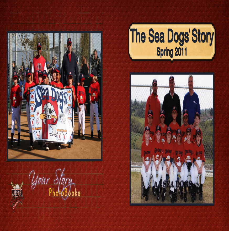 The Sea Dogs' Story - Spring '11