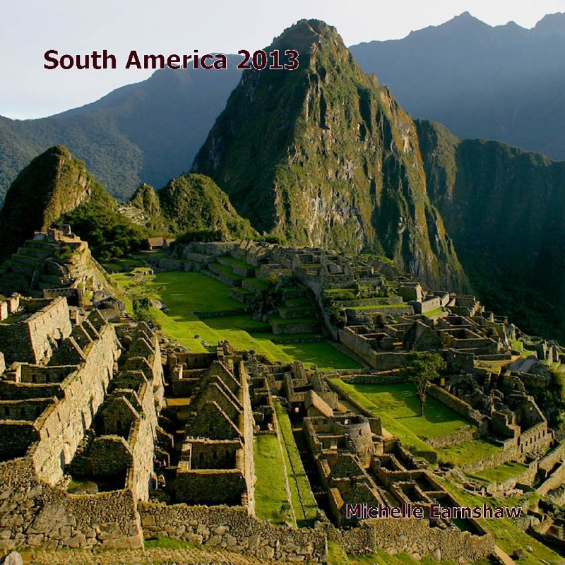 South America 2013 - Land Tour