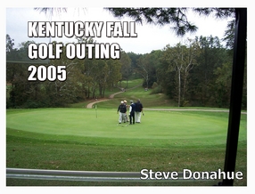 Kentucky 2005 Fall Golf Outing