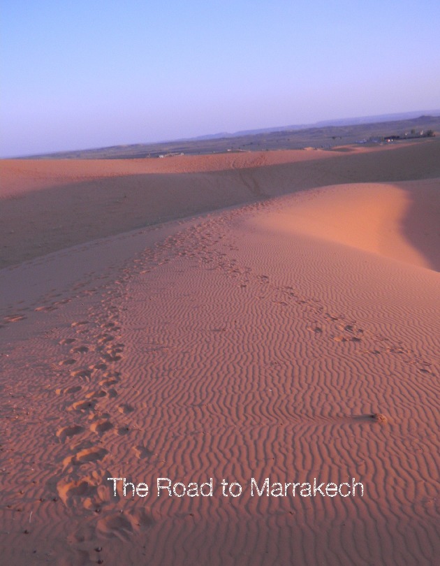 The Road to Marrakech...