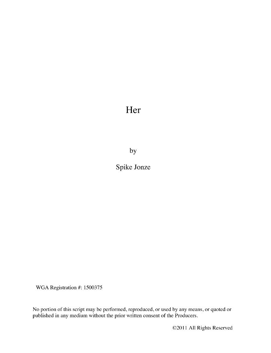 Spike Jonze (American,1969) Her Movie Script 2011 - Microsoft Word ...