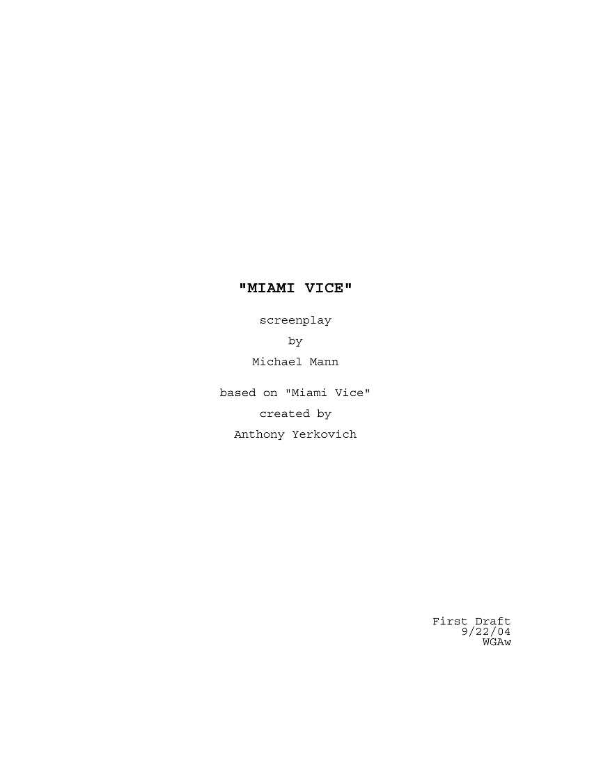 Michael Mann (American,1943) Miami Vice Movie Script 2004 - PScript5 ...