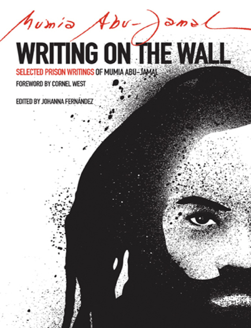 Mumia Abu-Jamal (American,1954) Writing on The Wall 2015 - Calibre ...