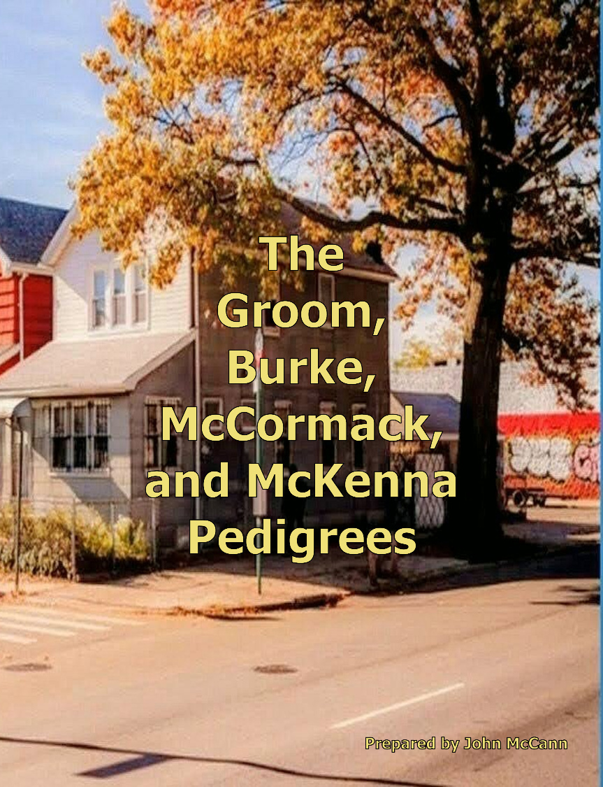 The Groom, Burke, McCormack, and McKenna Pedigrees