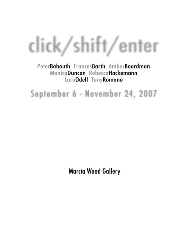 Click Shift Enter - Marcia Wood Gallery