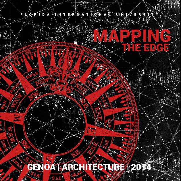 FIU-GENOA FALL 2014: MAPPING THE EDGE