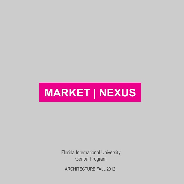 FIU-GENOA FALL 2012: MARKET-NEXUS