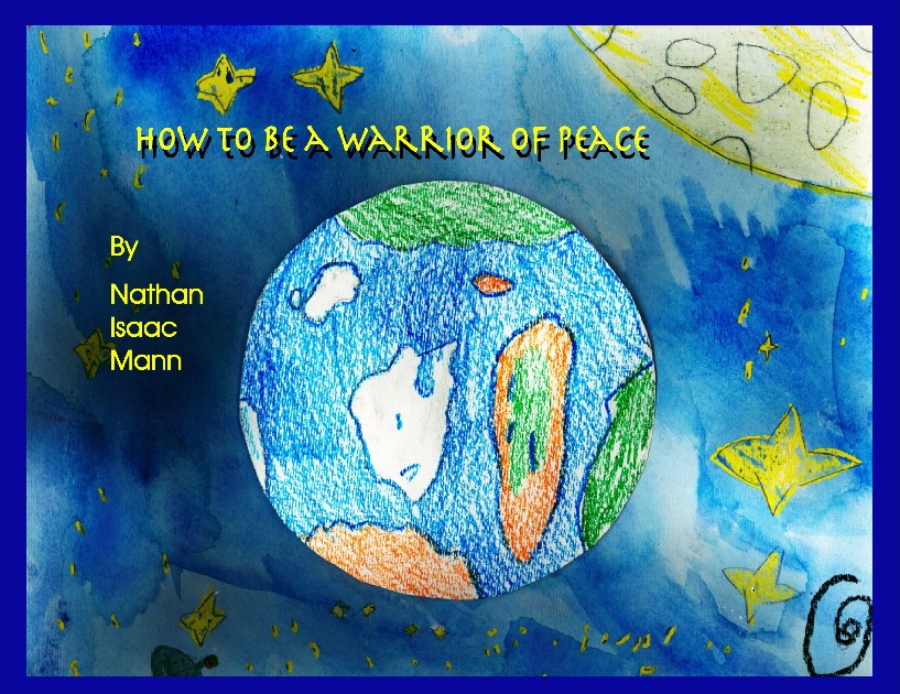 How to be a Warrior of Peace