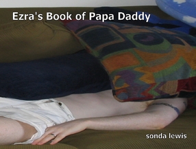 Ezra's Book of Papa Daddy