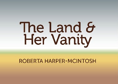The Land and Her Vanity