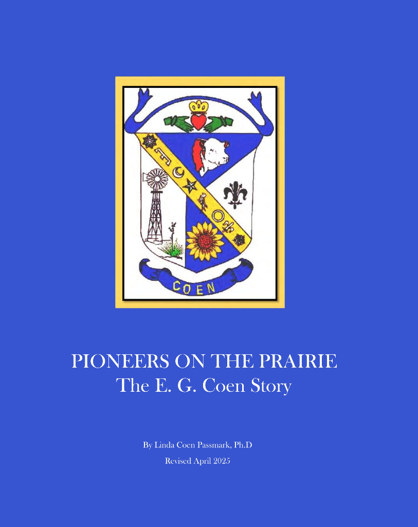 Pioneers on the Prairie: The E.G. Coen Family Story