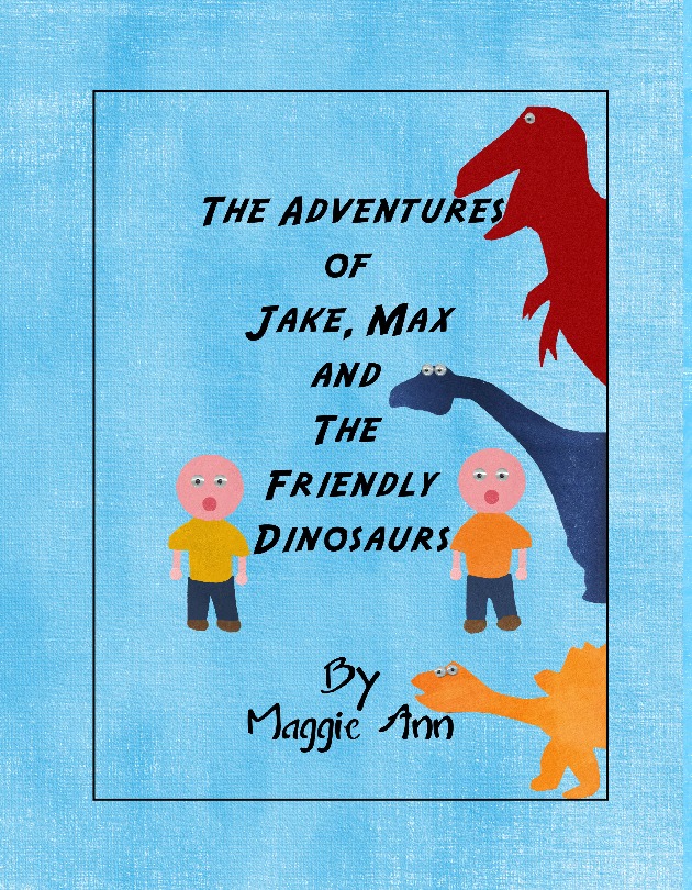 The Adventures of Jake, Max and The Friendly Dinosaurs