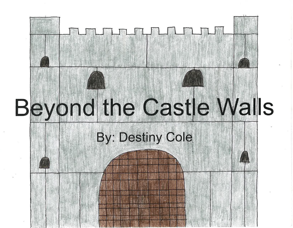 Destiny Cole - Beyond the Castle Walls