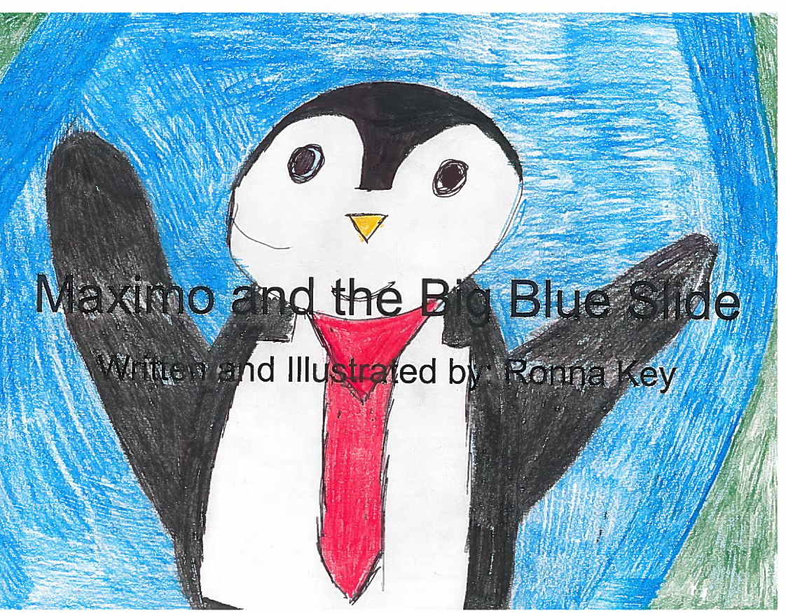 Maximo and the Big Blue Slide by Ronna Key