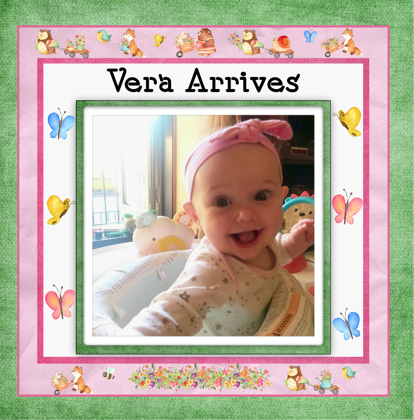 Vera Arrives