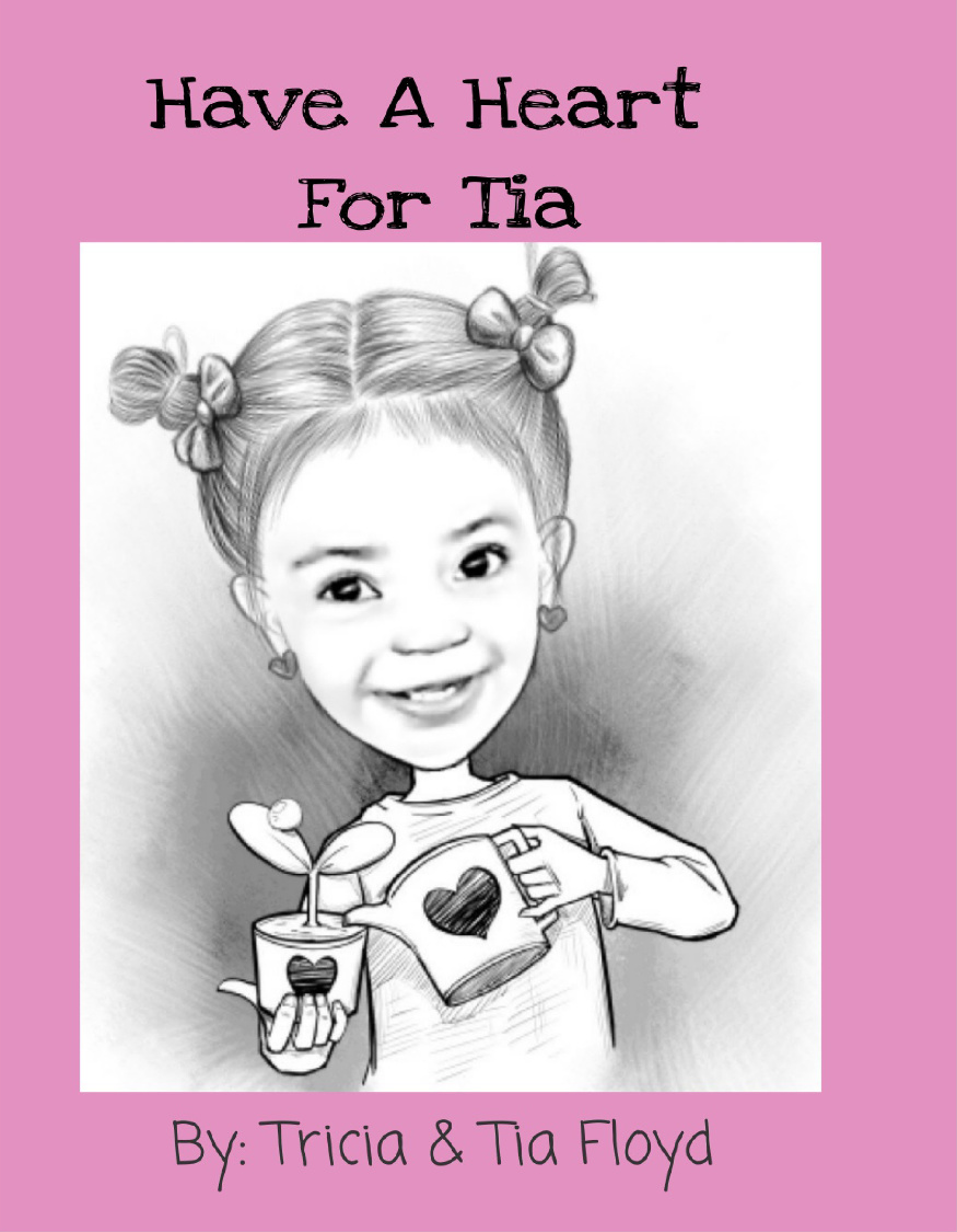 Have A Heart For Tia