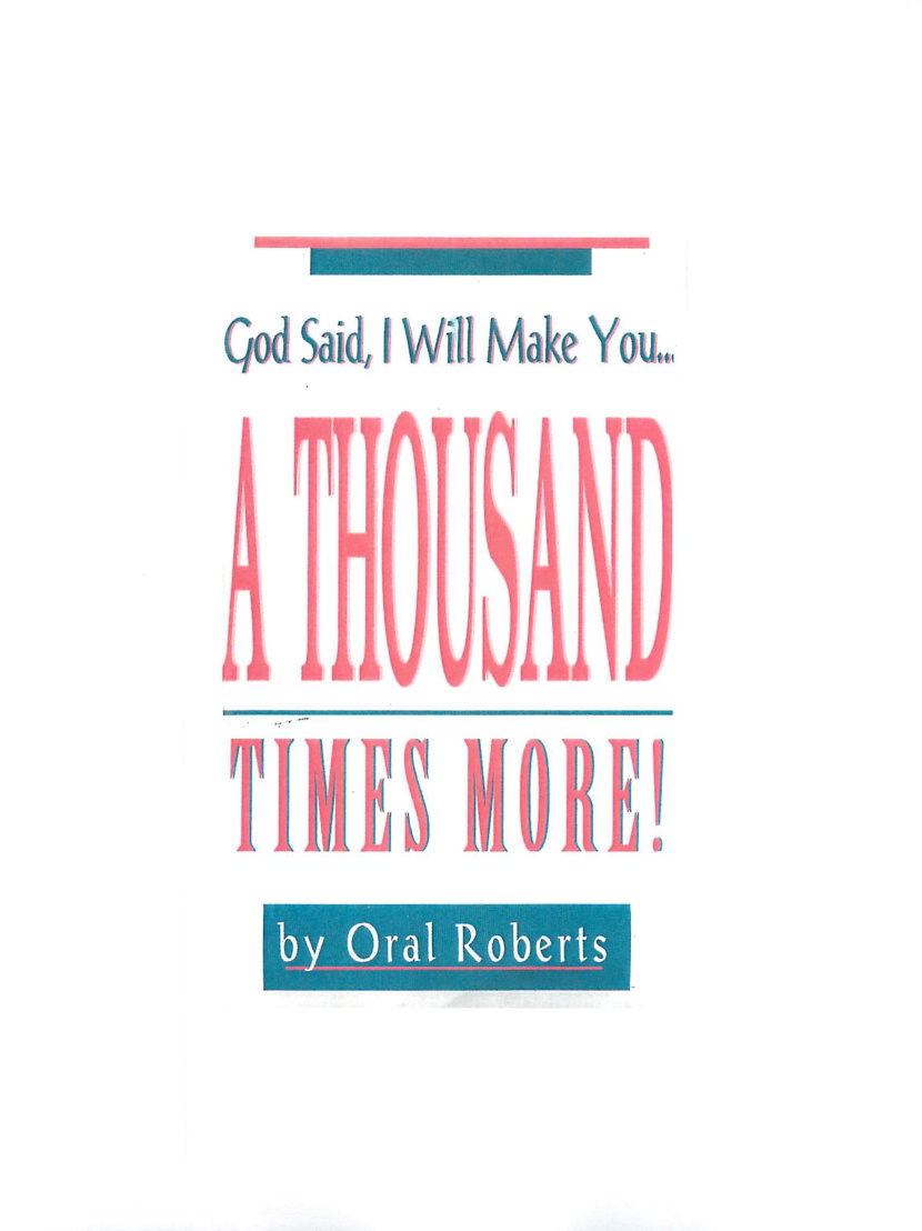 God Said, I will Make You....A Thousand Times More!