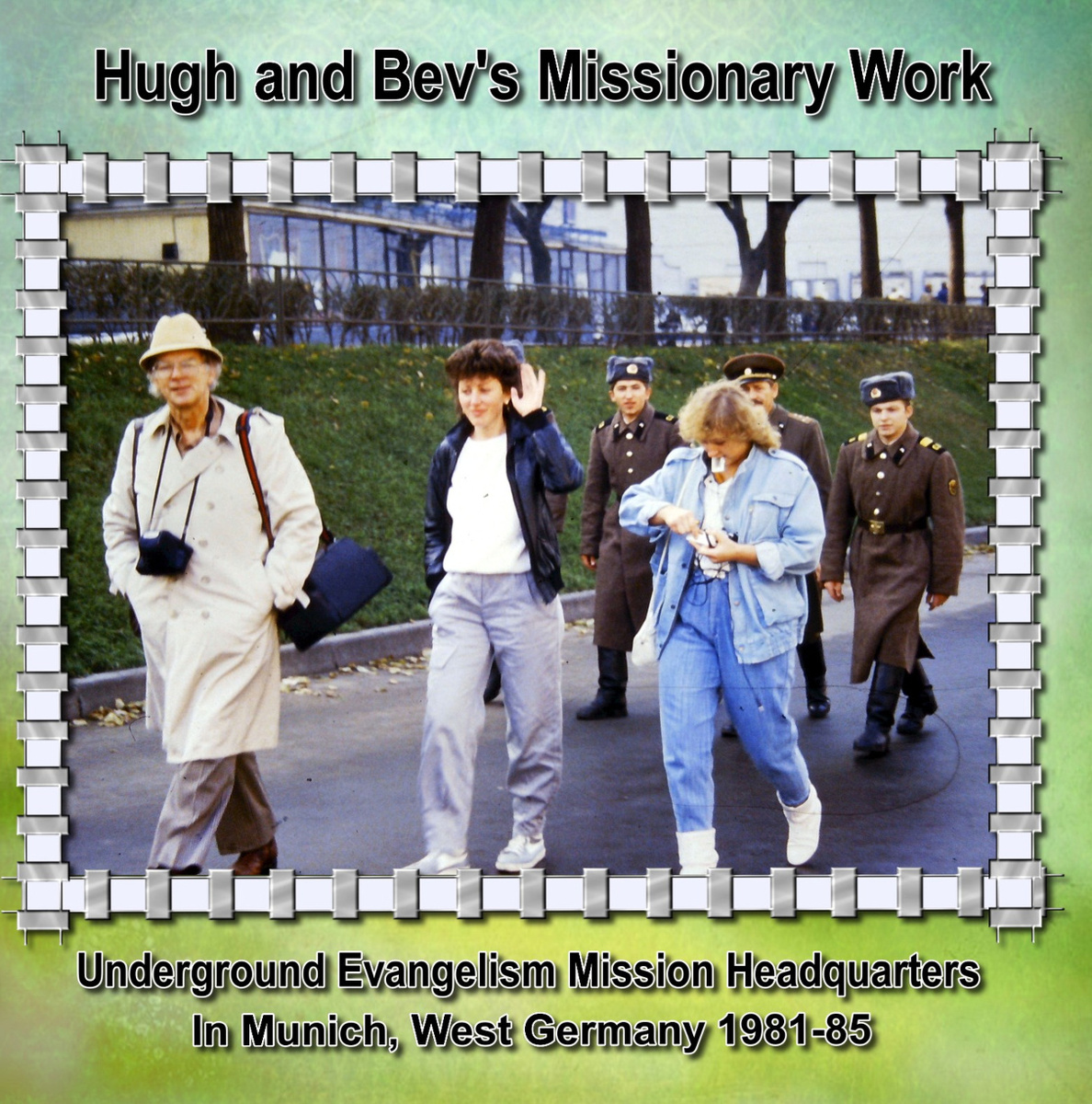 Hugh & Bev's Missionary Work