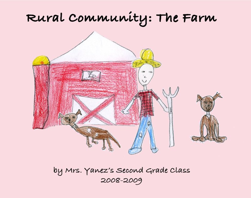Rural Community: The Farm 2-Yanez 2008- 2009