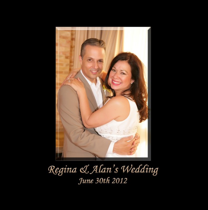 Regina & Alan's Wedding