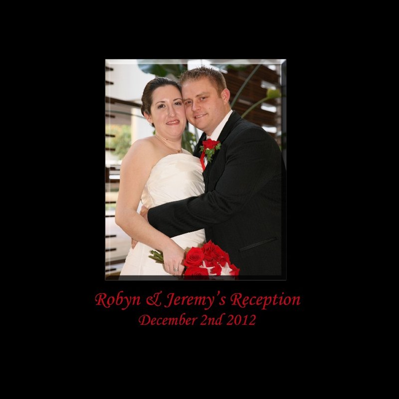 Robyn & Jeremy's Reception
