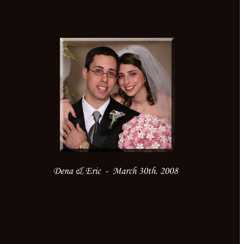 Dena & Eric's Wedding