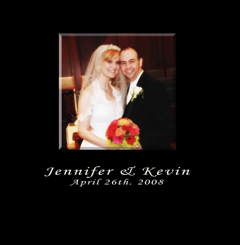 Jennifer & Kevin's Wedding