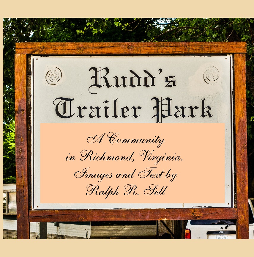 Rudd's Trailer Park: A Community in Richmond, Virginia