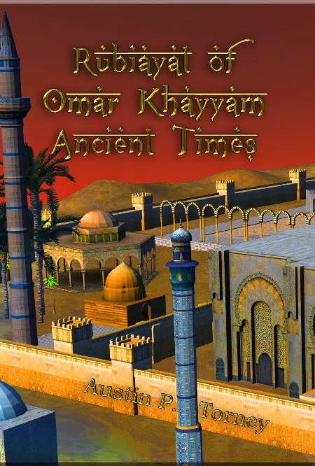 Rubaiyat of Omar Khayyam Ancient Times 6x9