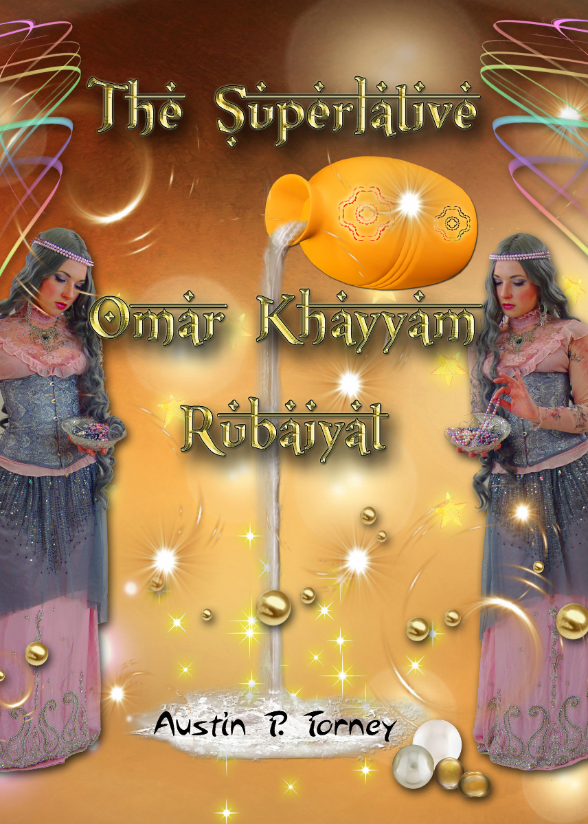 The Superlative Omar Khayyam Rubaiyat