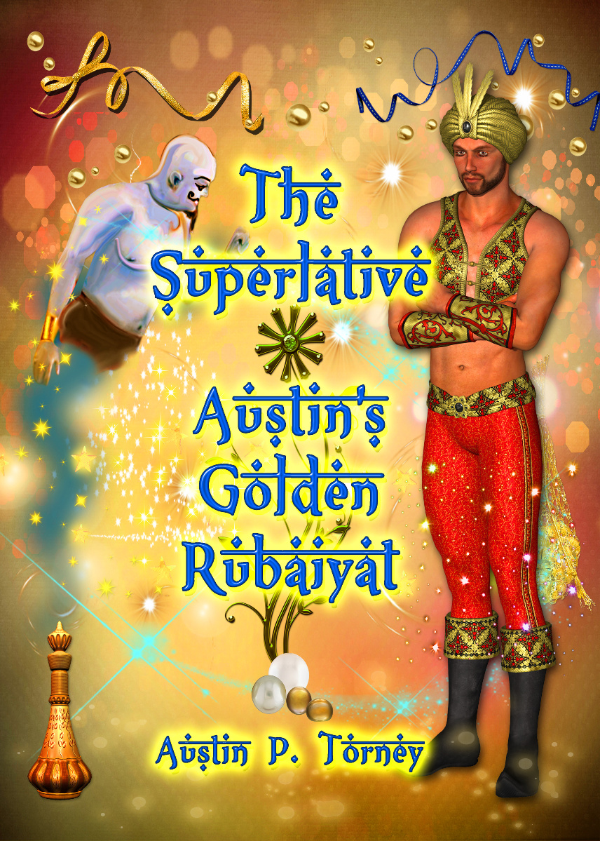 The Superlative Austin's Golden Rubaiyat