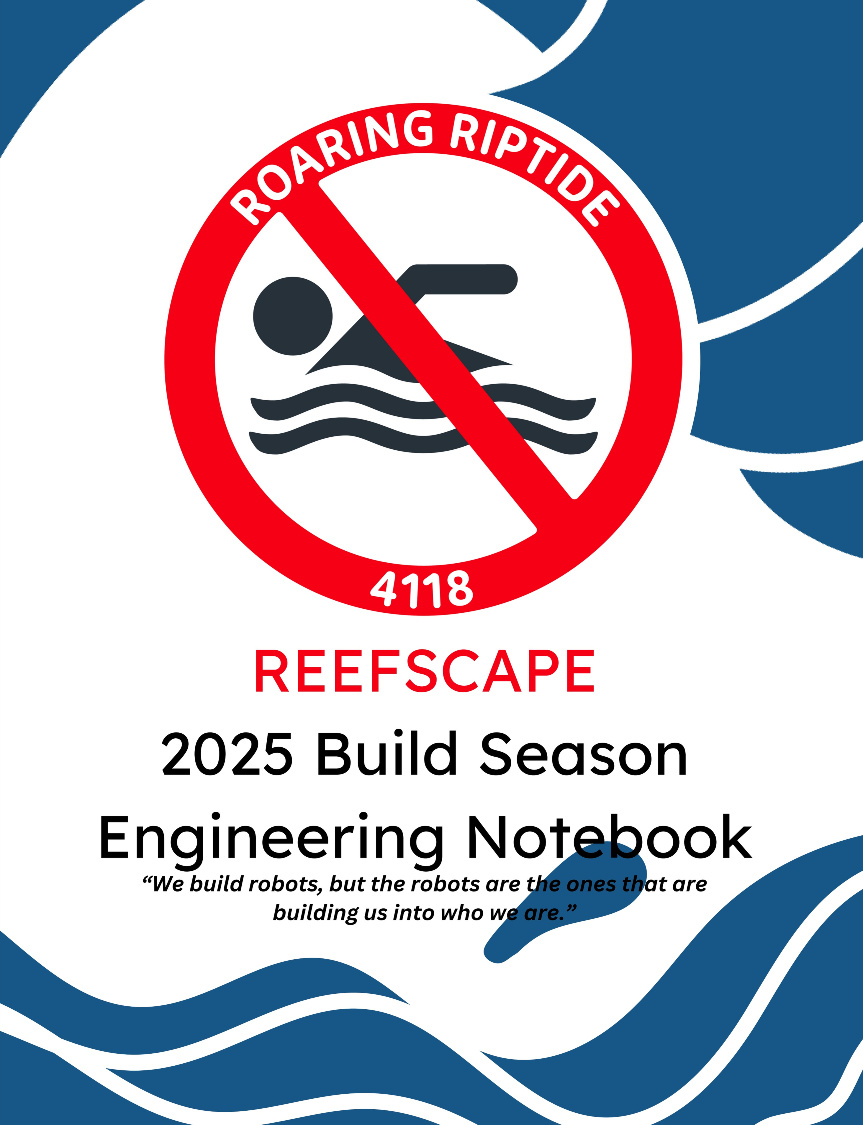 FRC 4118 REEFSCAPE Engineering Notebook