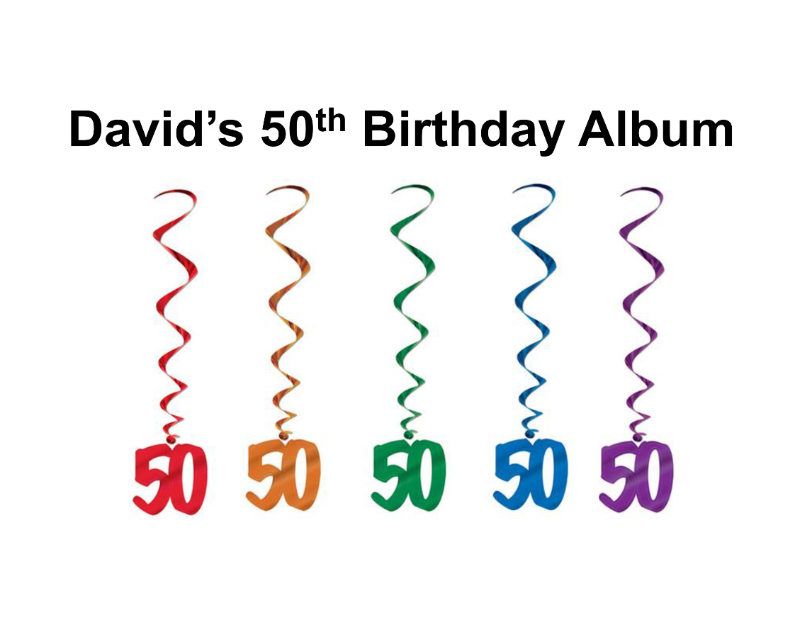 David's 50th Birthday