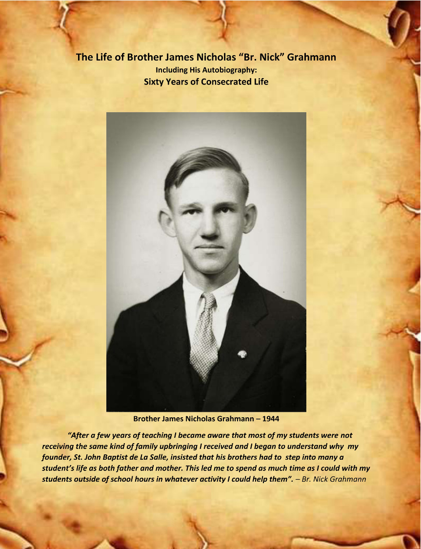 The Life of Brother James Nicholas Grahmann