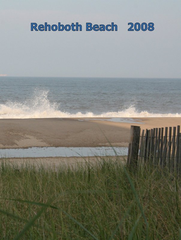 Rehoboth Beach 2008