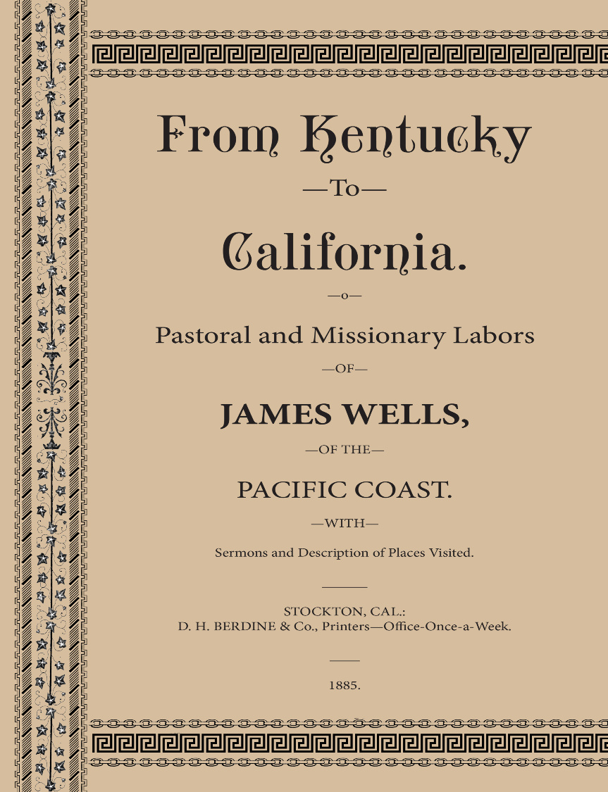 From Kentucky to California by James Wells