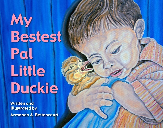 My Bestest Pal Little Duckie 9x7