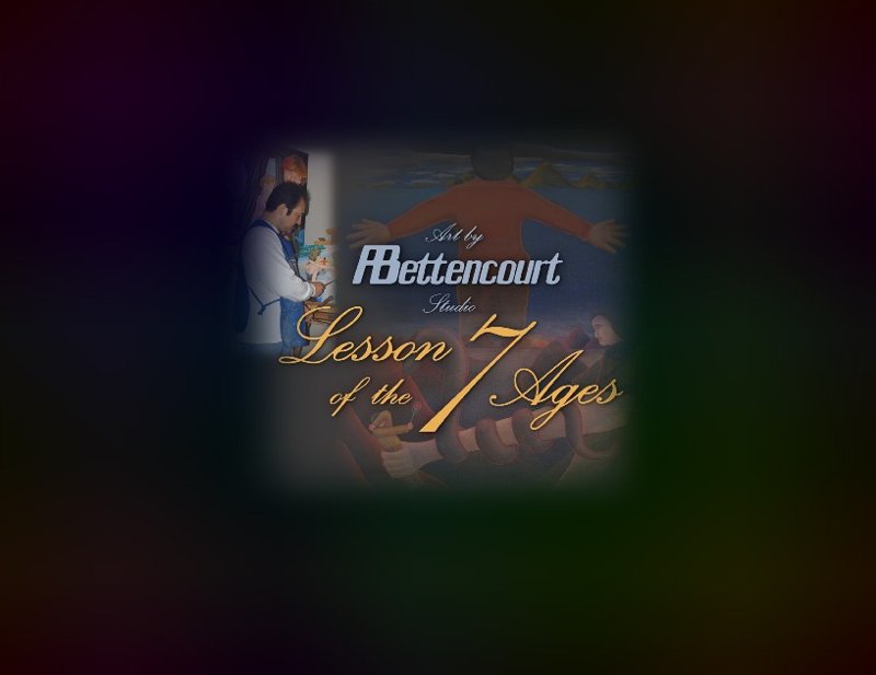 Lesson of the 7 Ages