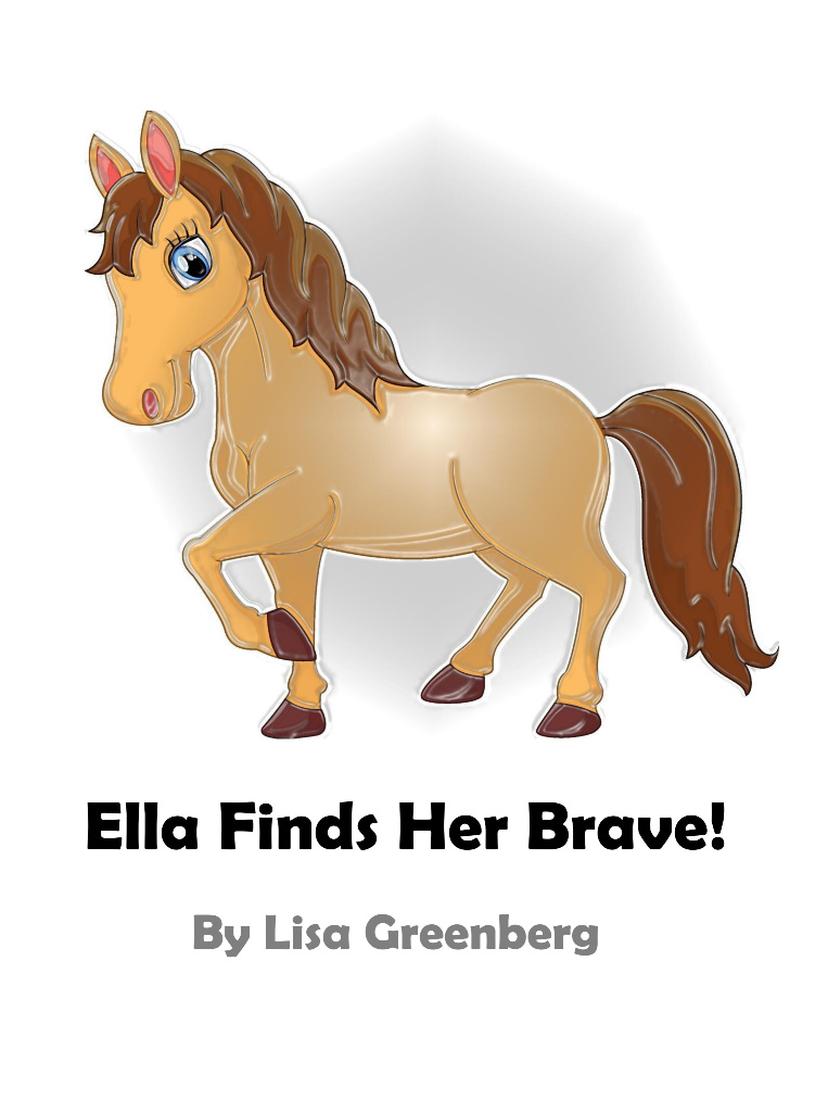 Ella Finds her Brave! Deidentified