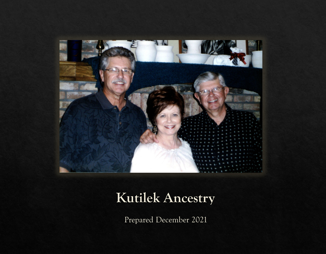 Tom Janice and Dan Kutilek Ancestry